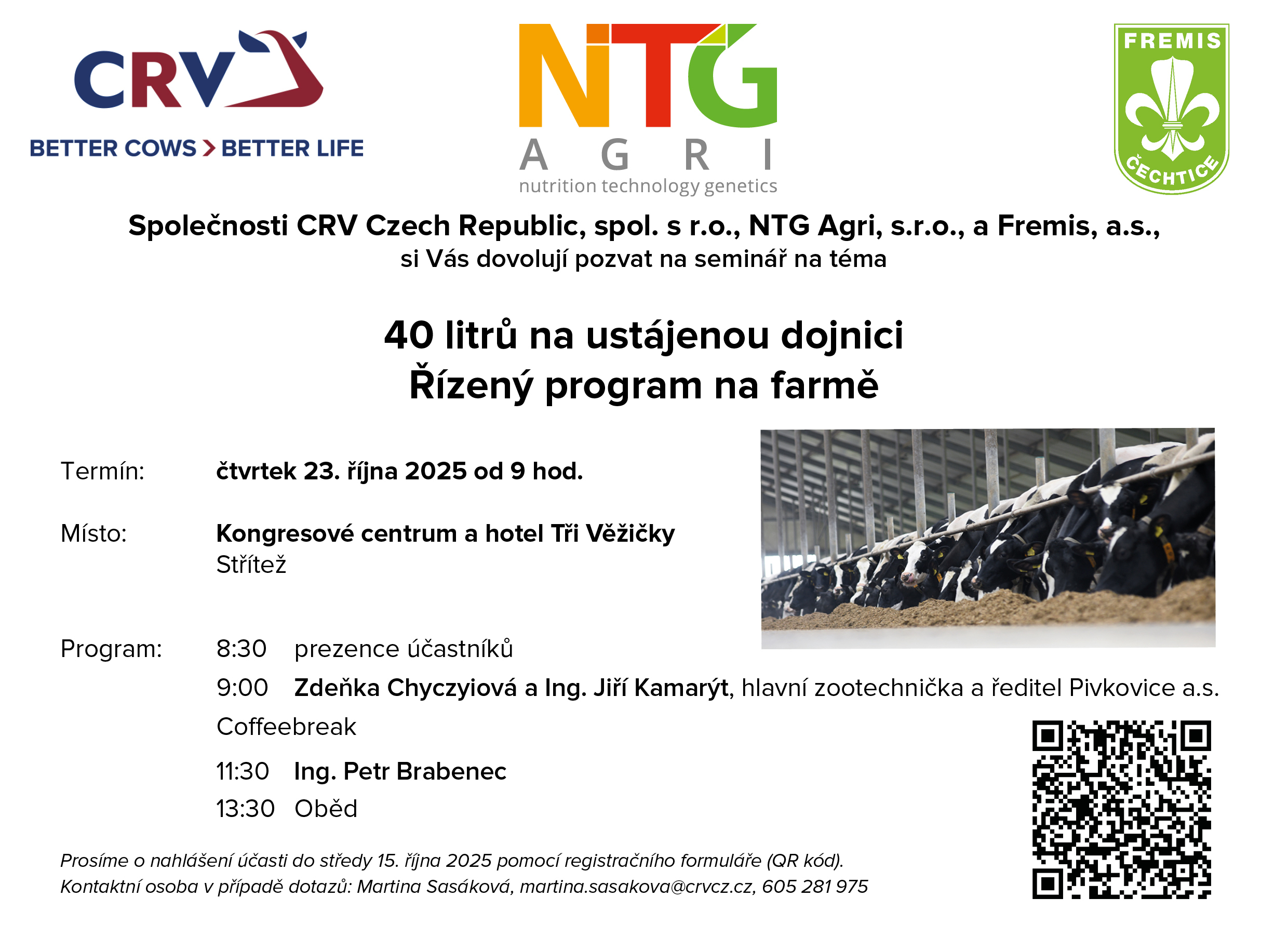 Pozvánka na seminář 40 LITRŮ NA USTÁJENOU DOJNICI - Řízený program na farmě